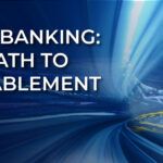 Open Banking: The Path to FI Enablement