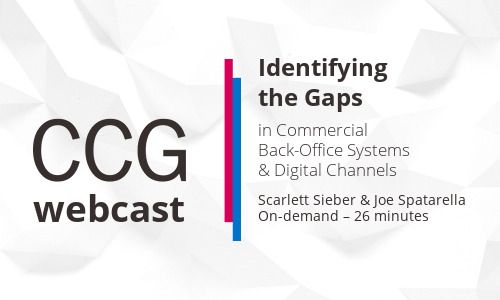 Identifying the Gaps in Commercial Back-Office Systems & Digital Channels